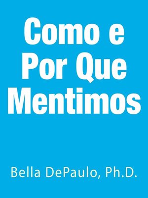 cover image of Como E Por Que Mentimos